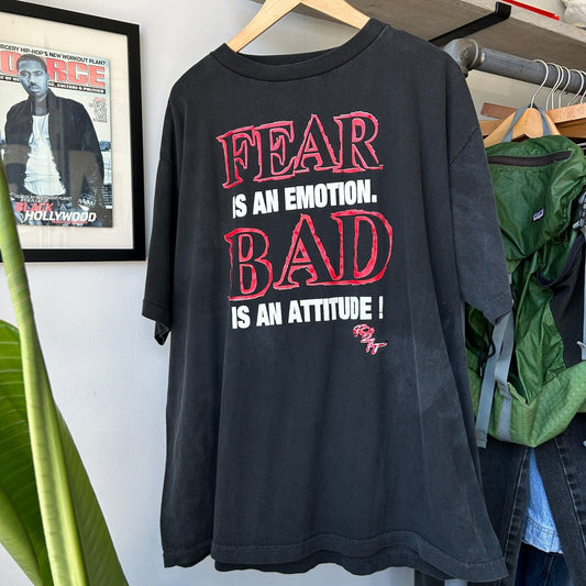 VINTAGE 90s | Fear Is An Emotion BAD Is A Attitude T-Shirt sz XXL